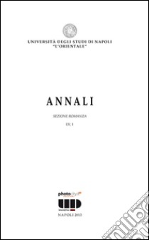 Annali. Sezione romanza libro di De Cesare G. Battista