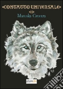 Contatto universale libro di Creanza Maruska