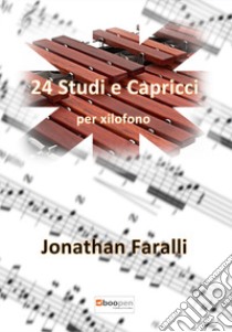 24 Studi e Capricci per xilofono libro di Faralli Jonathan