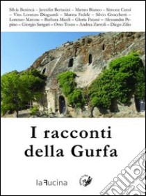 I racconti della Gurfa libro di Pira S. (cur.)