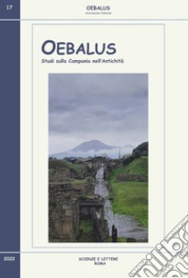 Oebalus. Studi sulla Campania nell'antichità. Vol. 17 libro