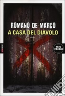 A casa del diavolo libro di De Marco Romano