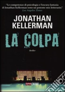 La colpa libro di Kellerman Jonathan