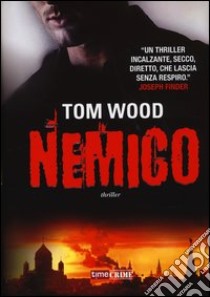 Nemico libro di Wood Tom