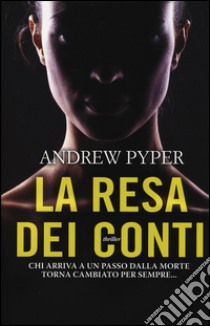 La resa dei conti libro di Pyper Andrew