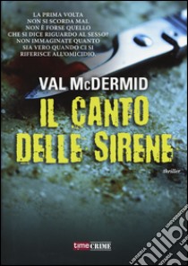 Il canto delle sirene libro di McDermid Val