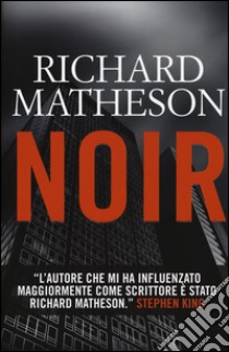 Noir libro di Matheson Richard