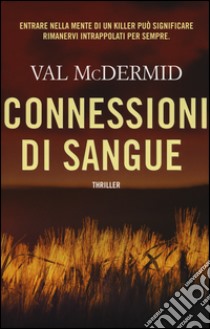 Connessioni di sangue libro di McDermid Val