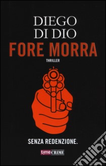 Fore morra libro di Di Dio Diego