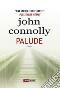 Palude libro di Connolly John