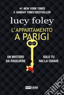 L'appartamento a Parigi libro di Foley Lucy