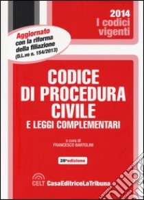 Codice di procedura civile e leggi complementari libro