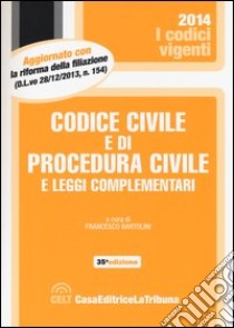 Codice civile e di procedura civile e leggi complementari libro