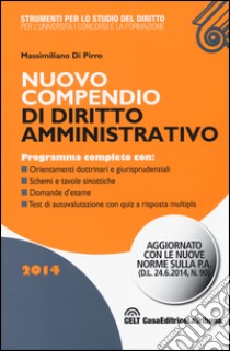 Nuovo compendio di diritto amministrativo libro di Di Pirro Massimiliano