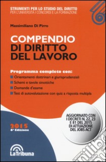 Compendio di diritto del lavoro libro di Di Pirro Massimiliano