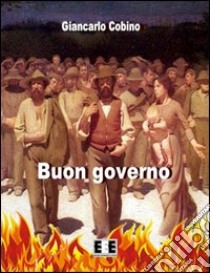 Buon governo libro di Cobino Giancarlo