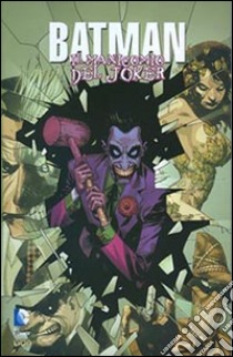 Il manicomio del Joker. Batman. Vol. 1 libro di Aaron J.; Harris J.