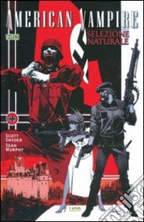 Selezione naturale. American vampire libro di Snyder Scott; Murphy Sean