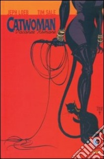 Vacanze romane. Catwoman libro di Loeb Jeph; Sale Tim