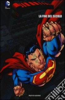 La fine del secolo. Superman. Vol. 12 libro