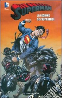 La legione dei supereroi. Superman. Vol. 24 libro