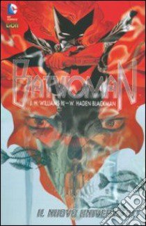 Batwoman. Vol. 1 libro di Williams J. H. III; Haden Blackman W.