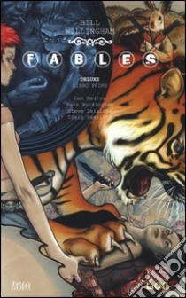 Fables deluxe. Vol. 1 libro di Willingham Bill