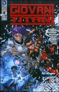 Giovani Titani. Vol. 6 libro di Lobdell Scott; Booth Brett; Nicieza Fabian