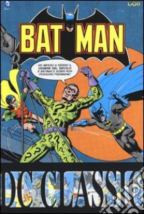 Batman classic. Vol. 4 libro di Wagner John; Grant Alan