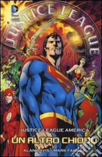 Un altro chiodo. Justice League America libro di Davis Alan