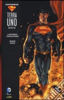 Terra uno. Superman. Vol. 2 libro di Straczynski J. Michael; Davis Shane