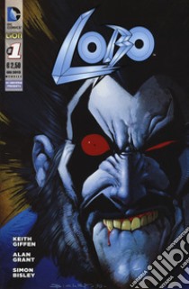 Lobo. Vol. 1 libro di Giffen Keith; Grant Alan; Bisley Simon