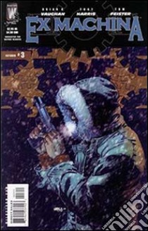 Ex Machina. Prima serie. Vol. 3 libro