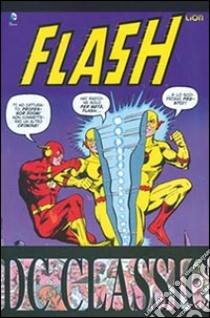 Flash classic. Vol. 2 libro di Giordano Dick; Bates Cary; Heck Don