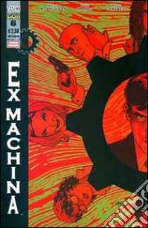 Ex-machina. Vol. 6 libro