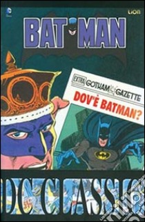 Batman classic. Vol. 9 libro di Wagner John; Grant Alan