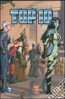 Top 10 deluxe. Vol. 1 libro di Moore Alan; Ha Gene; Cannon Zander