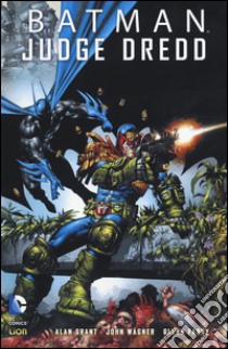 Batman Judge Dredd. Vol. 2 libro di Grant Alan; Wagner John; Fabry Glenn