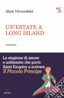 Un'estate a Long Island libro di Vircondelet Alain