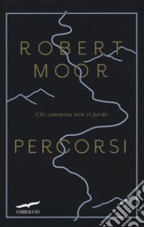 Percorsi libro di Moor Robert