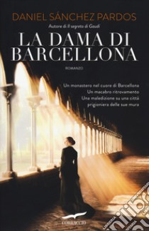 La dama di Barcellona libro di Sánchez Pardos Daniel