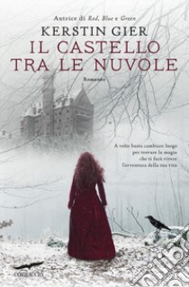 Il castello tra le nuvole libro di Gier Kerstin