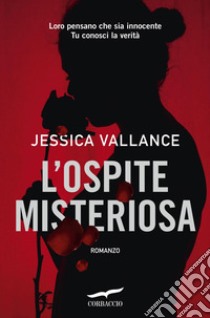 L'ospite misteriosa libro di Vallance Jessica