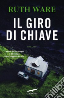 Il giro di chiave libro di Ware Ruth