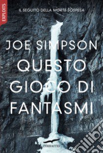 Questo gioco di fantasmi libro di Simpson Joe