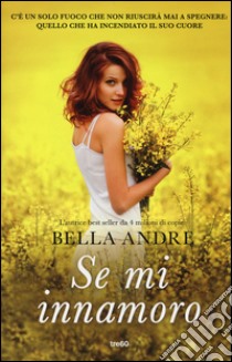 Se mi innamoro libro di Andre Bella