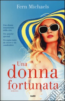 Una donna fortunata libro di Michaels Fern