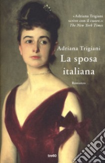 La sposa italiana libro di Trigiani Adriana