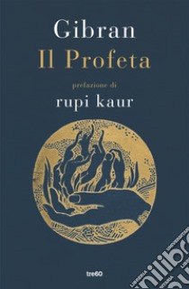 Il profeta libro di Gibran Kahlil