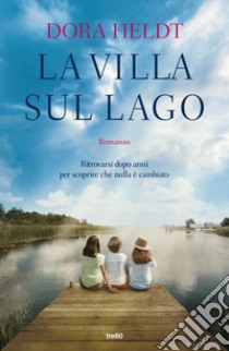 La villa sul lago libro di Heldt Dora